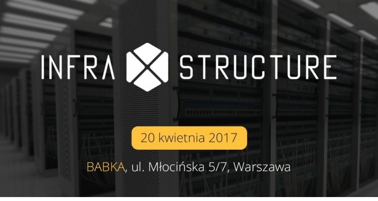 Konferencja InfraXstructure 2017