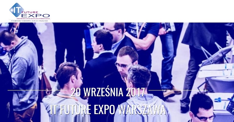 Konferencja IT Future Expo Congress 2017 