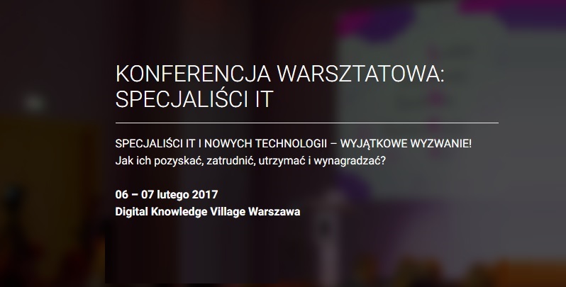 Konferencja Warsztatowa: Specjaliści IT 2017 