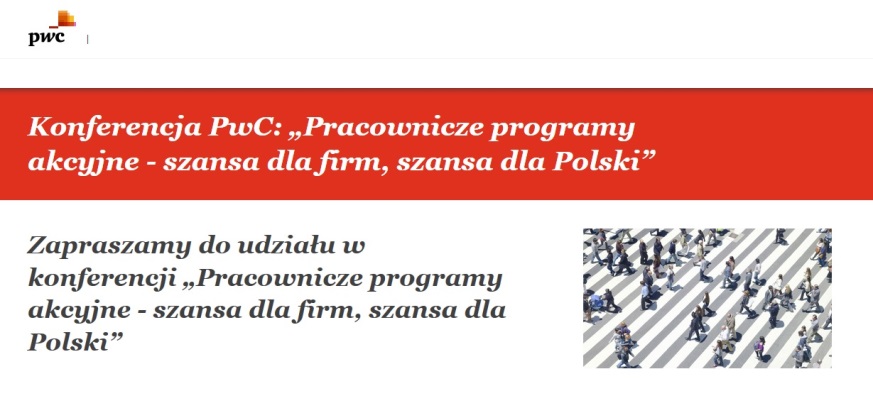 Konferencja PwC Pracownicze programy akcyjne - szansa dla firm, szansa dla Polski 2017 