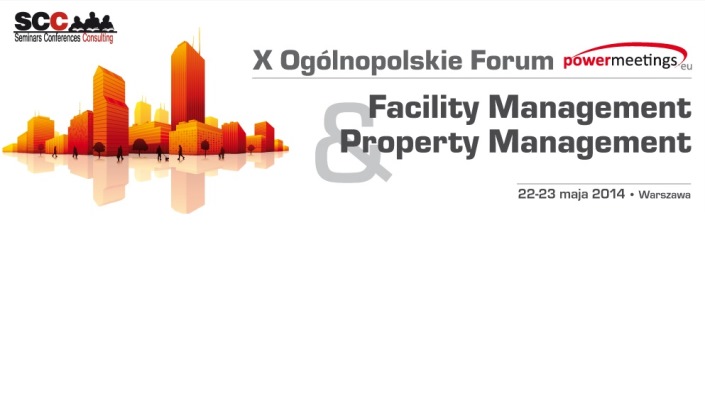 X Ogólnopolskie Forum Facility Management & Property Management
