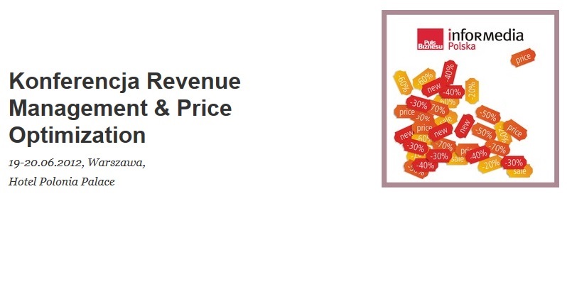 Konferencja Revenue Management & Price Optimization 2012