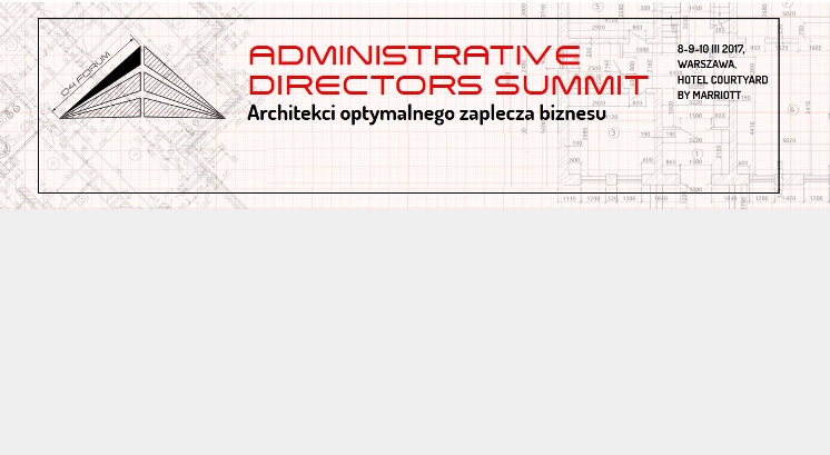 Konferencja Administrative Directors Summit 2017 