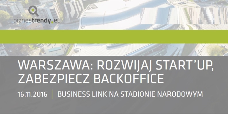 Konferencja Rozwijaj start’up, zabezpiecz backoffice 2016