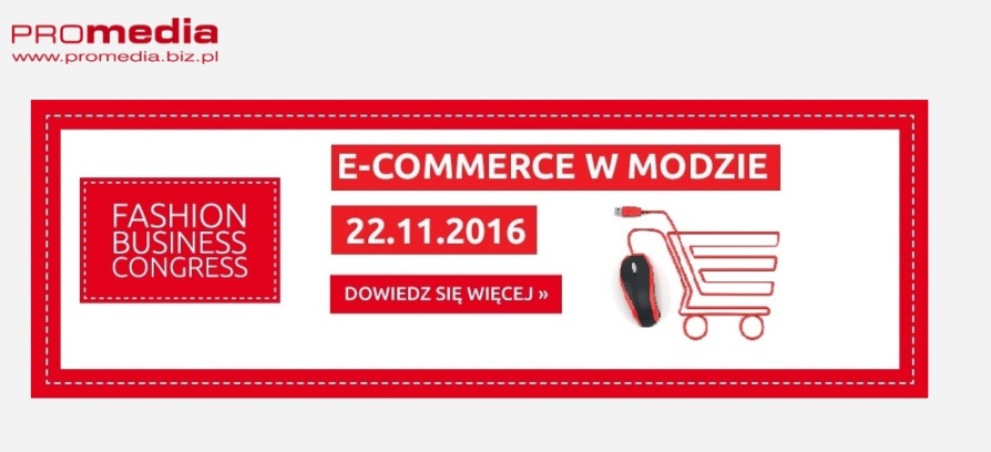 Konferencja Fashion Business Congress Konferencja e-commerce w modzie 2016