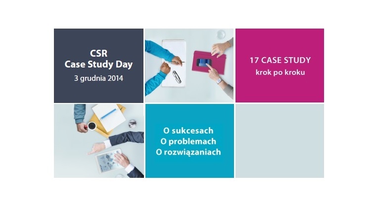 3.12.2014 Konferencja CSR Case Study Day 2014 Warszawa