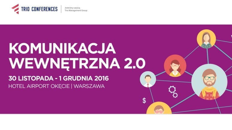 Konferencja Komunikacja wewnętrzna 2.0 2016