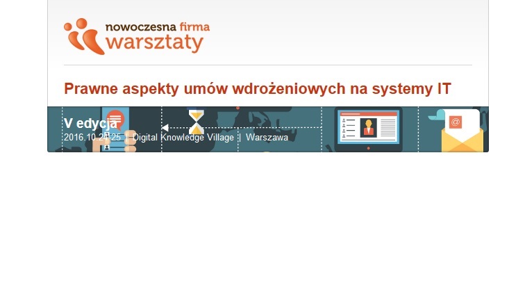 Warsztaty biznesowe Prawne aspekty umów wdrożeniowych na systemy IT 2016 Warszawa 