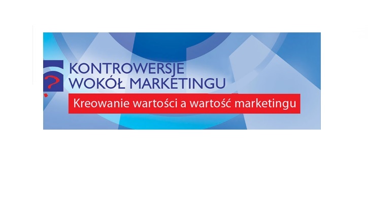 Konferencja Kontrowersje Wokół Marketingu 2013
