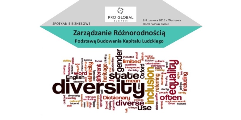 Konferencja Zarządzanie Różnorodnością - Podstawą Budowania Kapitału Ludzkiego 2016 