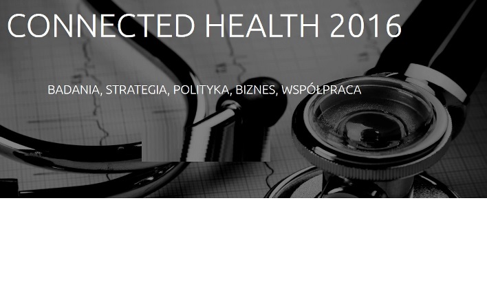 Konferencja Connected Health 2016
