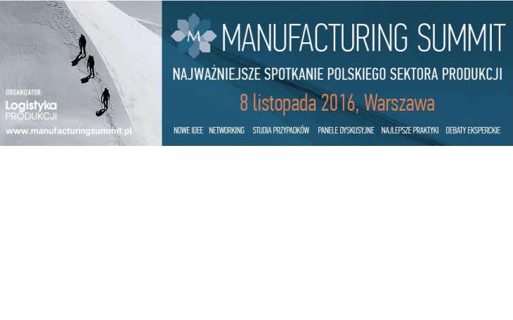 III Konferencja Manufacturing Summit 2016