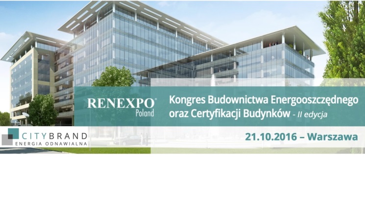 II Kongres Budownictwa Energooszczędnego oraz Certyfikacji Budynków 2016