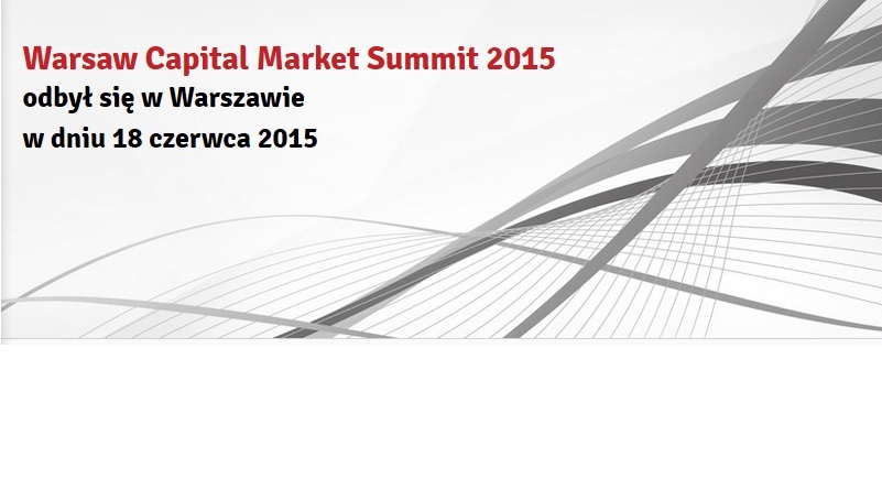 V Konferencja Warsaw Capital Market Summit 2015 