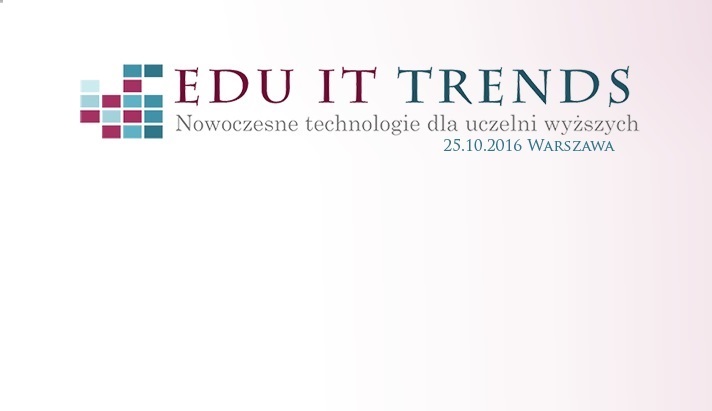 Konferencja Edu IT Trends 2016