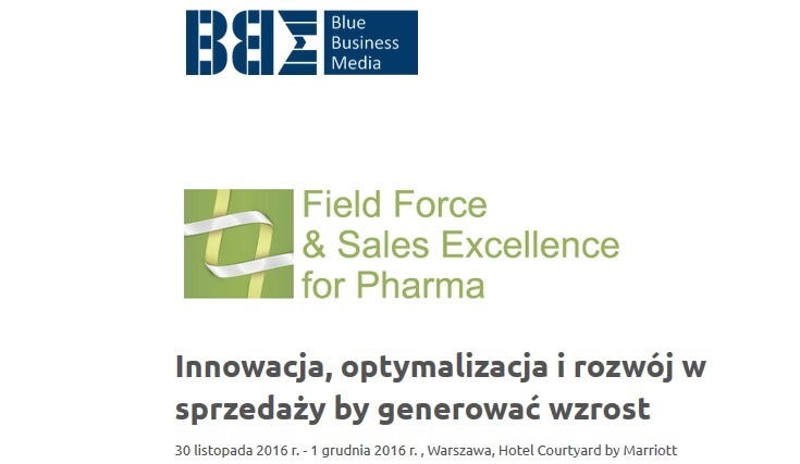 Konferencja Field Force and Sales Excellence for Pharma 2016 