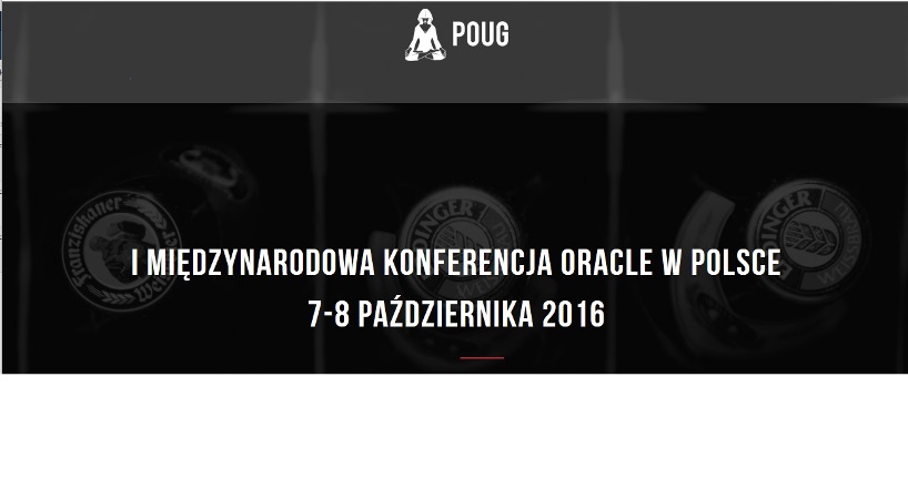 I Międzynarodowa Konferencja Oracle w Polsce 2016 Konferencja POUG 