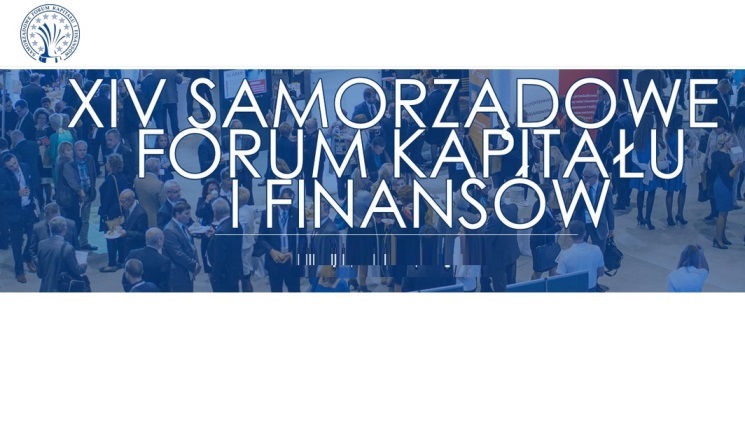 XIV Samorządowe Forum Kapitału i Finansów 2016