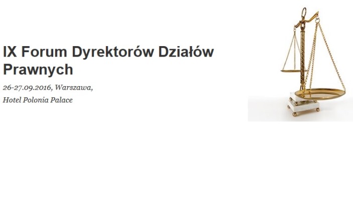 IX Forum Dyrektorów Działów Prawnych 2016