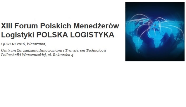 XIII Forum Polskich Menedżerów Logistyki POLSKA LOGISTYKA