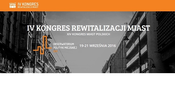 IV Kongres Rewitalizacji Miast 