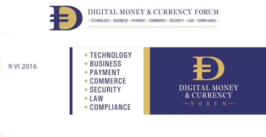Konferencja Digital Money & Currency Forum 2016