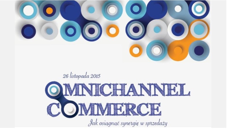Konferencja Omnichannel Commerce 2015