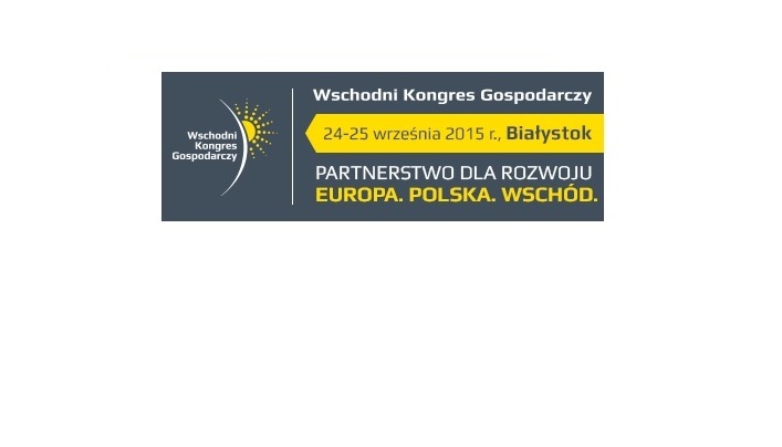 II Wschodni Kongres Gospodarczy w Białymstoku