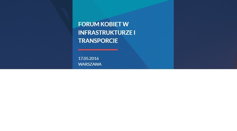 Forum Kobiet w Infrastrukturze i Transporcie 2016