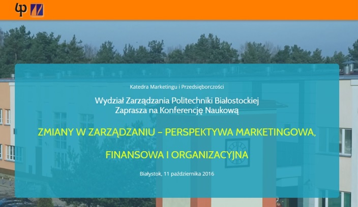 Konferencja Zmiany w zarządzaniu – perspektywa marketingowa, finansowa i organizacyjna