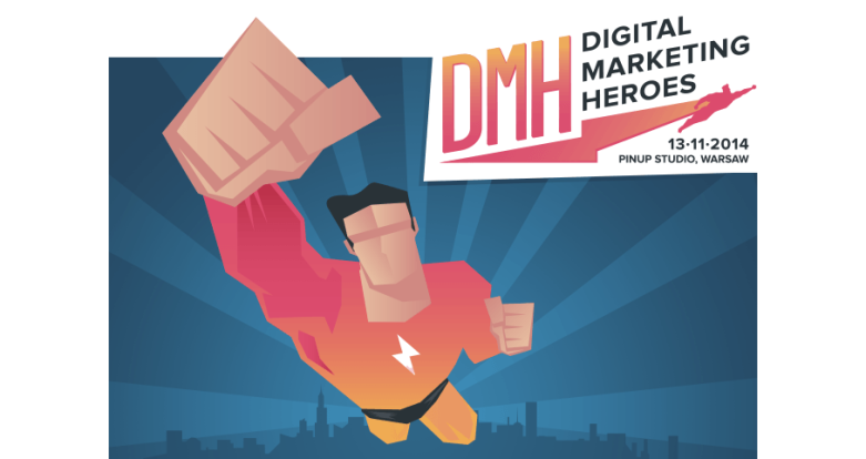 Konferencja Digital Marketing Heroes 2014 