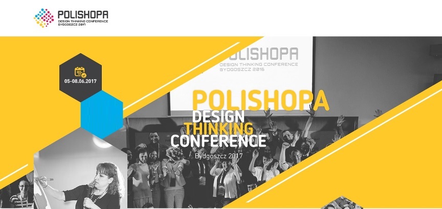 Konferencja Polishopa Design Thinking Conference Bydgoszcz 2017