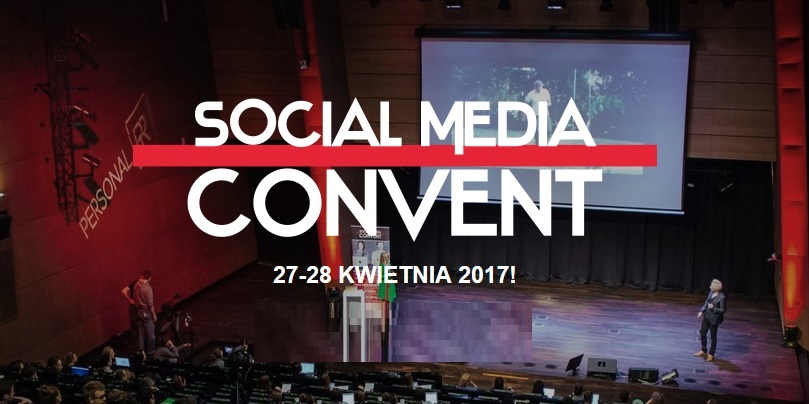 Konferencja Social Media Convent 2017 