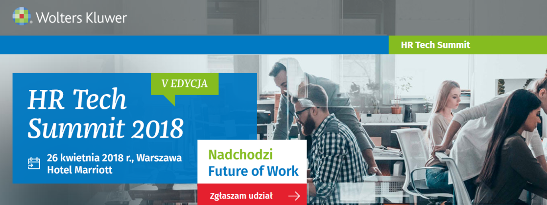 26.04.2018 V Konferencja HR Tech Summit 2018 Nadchodzi Future of Work Warzawa 