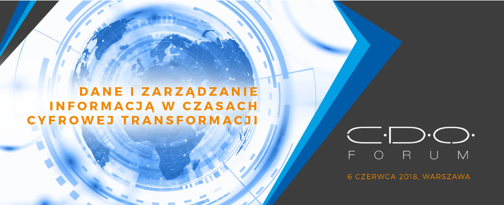 6.06.2018 5. Konferencja Chief Data Officer Forum 2018 Warszawa 