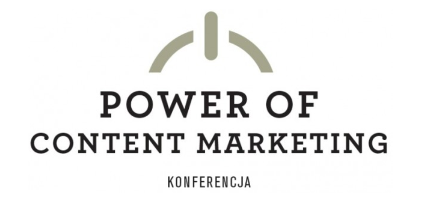 23.05.2018 Konferencja Power of Content Marketing 2018 Warszawa 