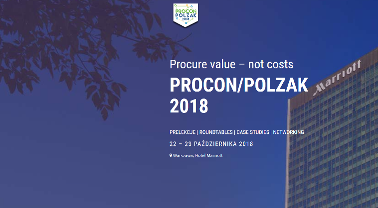 22-23.10.2018 5. Konferencja Procon Polzak Procure value – not costs 2018 Warszawa