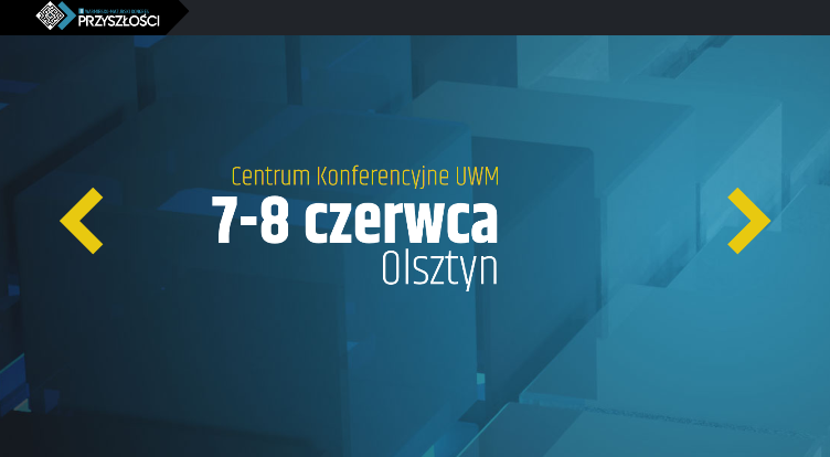 7-8.06.2018 II Warmińsko-Mazurski Kongres Przyszłości 2018 Olsztyn 