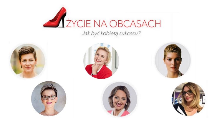 19.06.2018 Życie Na Obcasach - Jak być kobietą sukcesu? 2018 Warszawa 