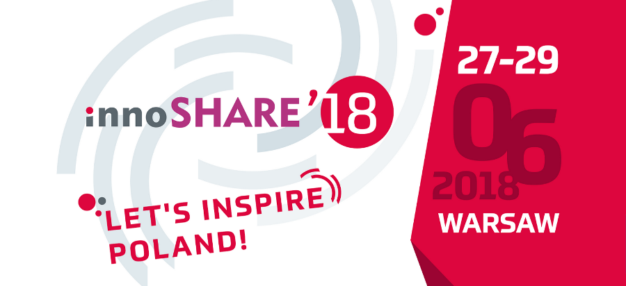 27-29.06.2018 4. Konferencja innoShare’18 Warszawa