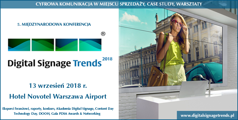 13.09.2018 Konferencja Digital Signage Trends 2018 Warszawa 