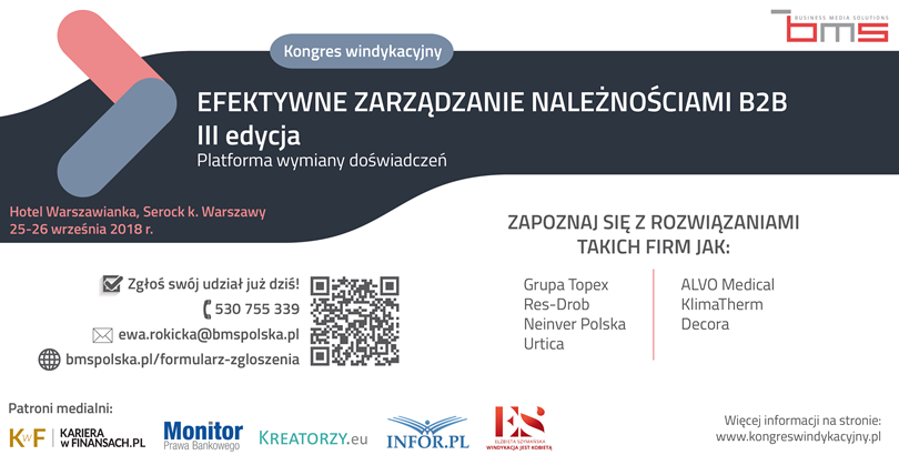 25-26.09.2018 III Kongres Windykacyjny – Efektywne Zarządzanie Należnościami B2B 2018 Serock 