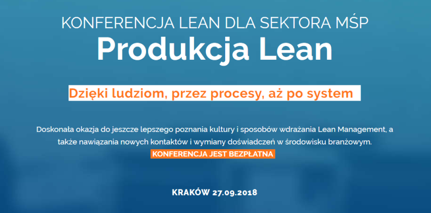 27.09.2018 Konferencja Lean dla sektora MŚP Produkcja Lean 2018 Kraków 