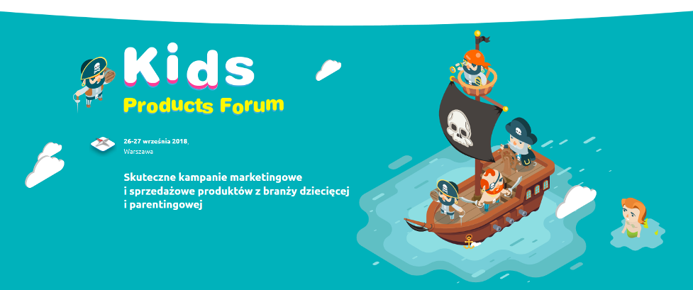 26-27.09.2018 Konferencja Kids Producs Forum 2018 Warszawa 