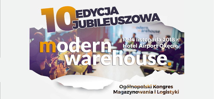 13-14.11.2018 10. Kongres Modern Warehouse 2018 Warszawa