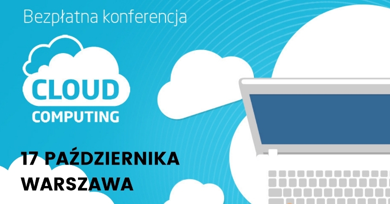 17.10.2018 Konferencja Cloud Computing GigaCon 2018.10 Warszawa 