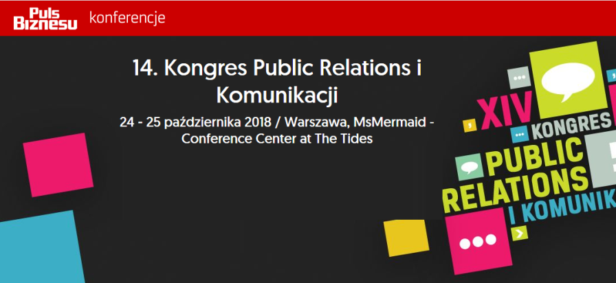 24-25.10.2018 14. Kongres Public Relations i Komunikacji 2018 Warszawa 