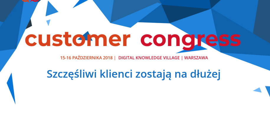 15-16.10.2018 Konferencja Customer Congress 2018 Warszawa 