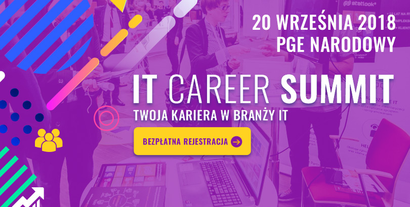  Informatyczne targi pracy  V edycja IT Career Summit - Wejdź do gry o karierę marzeń! 