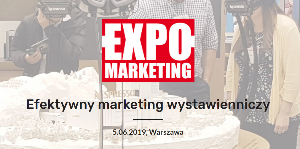 5.06.2019 Efektywny marketing wystawienniczy 2019 Warszawa 